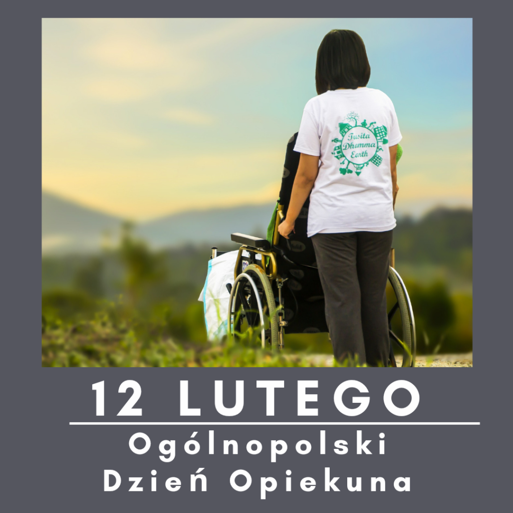 12 lutego – Ogólnopolski Dzień Opiekuna